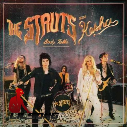 The Struts Ft. Kesha - Body Talks